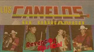 LOS CANELOS DE DURANGO 🌄 Candido Rodriguez ✳De Un Rancho A Otro