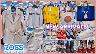 🤩ROSS DRESS FOR LESS SHOP WITH ME 2024‼️ROSS NEW ARRIVALS DEALS FOR LESS SHOES HANDBAGS & CLOTHING