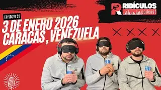 EP. 26 |  03 de Enero de 2026. Caracas, Venezuela.