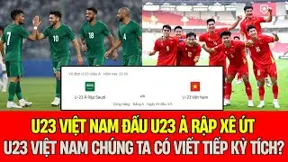 Phân Tích Trước Trận Đấu:Trận U23 Việt Nam Gặp U23 Ả Rập Xê Út | Chào Buổi Sáng
