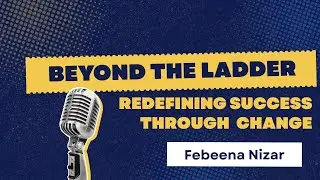 Beyond the Ladder by Febeena Nizar