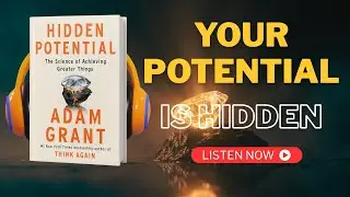 HIDDEN POTENTIAL: THE SCIENCE OF ACHIEVING GREATER THINGS | BOOK SUMMARY IN ENGLISH