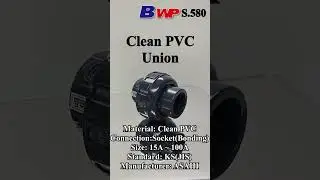 Clean PVC Union. ASAHI. BWP
