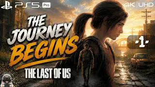 The Last of Us Part 1 Remake | Episode 1 | No Commentary | Walkthrough |  PS5 4K60fps
