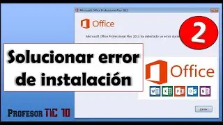 Error Office ha detectado un error durante la instalaci&oacute;n
