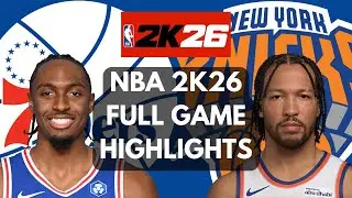 Sixers Crush the Knicks! 🔥 Full Match Highlights | NBA 2K26 PC GAMEPLAY | FANDUEL SCOREBOARD
