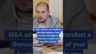 The role of mergers and acquisitions (M&A) professionals in the selling process