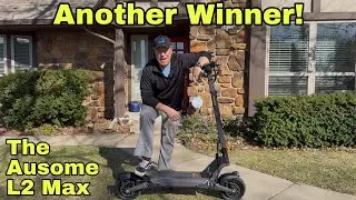 My New Favorite Scooter: Ausom L2 Max!!