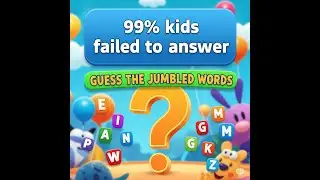 Guess the Jumbled Word | Impossible Puzzle for Kids?20 Challenges! (99% Failed!)