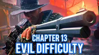 Evil West: CHAPTER 13 - EVIL DIFFICULTY WALKHROUGH | Weird West Superhero Trophy / Achievement Guide
