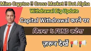 Mine Crypto Update 2025 l Cross Market Mine Crypto news ! lavish Chaudhary New Project l Mine crypto
