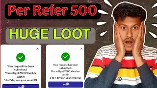 Per Refer 500  Rs ! huge Refer And Earn Loot Today ! #referandearn #earnmoneyonline 
