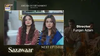 Sazawaar | Coming Up Next | Ep 49 | Khaqan Shahnawaz | Alishba Khan | ARY Digital Drama