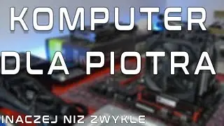 Komputer dla Piotrka na i7 6700K - montaż, budowa, składanie - timelapse  - VBTpc