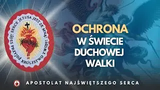 Tarcza Najświętszego Serca – ochrona w świecie duchowej walki