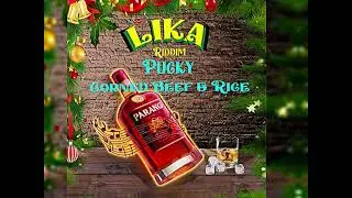 Pucky - Corned Beef & Rice ....2024 Soca Parang...Lika Riddim