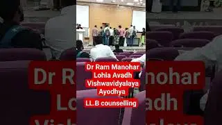 LLB counselling doctor Ram Manohar Lohia Avadh Vishwavidyalaya Ayodhya#youtubeshorts