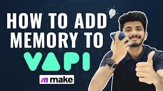 How to add memory to VAPI AI Assistant with Make.com: Step-by-Step Guide