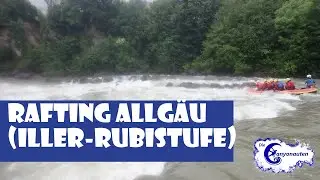 Rafting Allg&auml;u - Rubistufe (Iller)