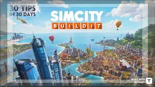 Simcity Buildit - 30 Tips in 30 Days - Day 8