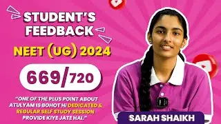 The Perfect Coaching for NEET Success | Sarah Shaikh Scores 669 | Atulyam Institute