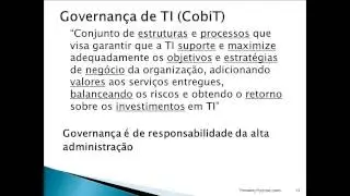 Videoaulas ITnerantes: COBIT para Concursos - COBIT - Prof. Fernando Pedrosa (Aula 03)