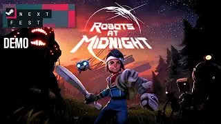 Robots at Midnight - Let's Play The Demo