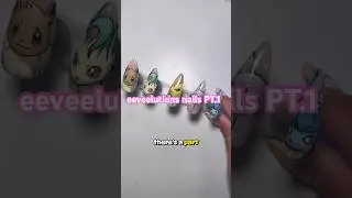 eeveelutions nails PT.1 😝 #nails #nailgelart #pressonnails #pokemon #eeveeevolutions #viral #shorts