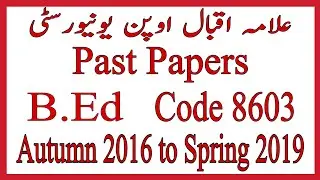 AIOU B.Ed 8603 past papers from 2016-2019