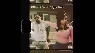 (FREE) Offset X Cardi B Type Beat | 