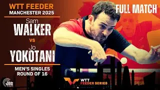 2025 WTT Feeder Manchester | Sam Walker vs Jo Yokotani | Men's Singles Round of 16