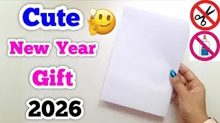 😍 No Glue No Scissors 😍 Happy New Year Gift 2026 &bull; how to make new year gift &bull; new year gift idea 