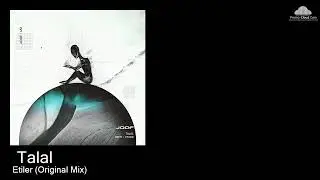 JOOF 457  Talal   - Etiler (Original Mix) [Various]