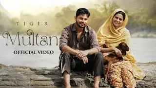 Multan | Tiger | Jang Dhillon | New Punjabi Songs | Latest Punjabi Songs 2024