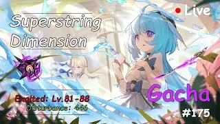 Gacha 7T + Superstring Dimension Nirvana - BKE (Buff: Lignthing) 446D | Honkai Impact 3rd SEA (Live)