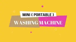 MINI  WASHING MACHINE (PORTABLE)