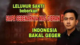 TERUNGKAP‼️ Sang Leluhur Beberkan SIAPA SEBENARNYA WAPRES GIBRAN ⁉️