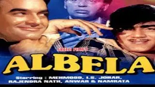 Albela (1971 film) Mehmood, Aruna Irani, 