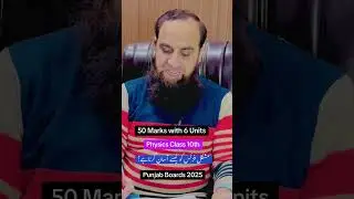 Best Marks || Physics || Class Ten || 2025 || Punjab Boards || @Mirzasb90