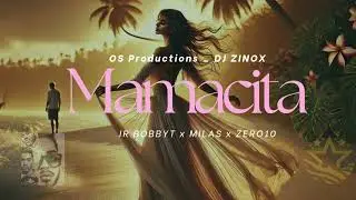 Mamacita (JR BOBBYT, MILAS, ZERO10) [DJ ZINOX]
