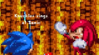 Knuckles sings at Sonic (Sprite Animation)