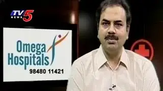 Cancer - Causes, Symptoms,Treatments | Omega Hospital | Health File | Telugu News | TV5 News