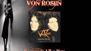 VON ROSEN &spades; SOMEONE LIKE YOU (Vocals P.Sandberg) &spades; HQ