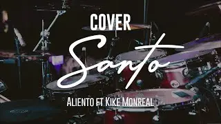 Santo - Aliento ft. Kiko Monreal (Batería Cover) 🎧