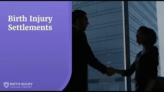 Birth Injury Settlements | Compensation for Medical Malpractice
