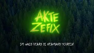 AKTE ZEFIX -  Bairische Mystery-Comedy Serie I Episode 1