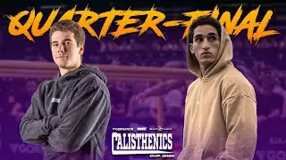 Yvan Delbecque vs. Ismail Moro | Calisthenics Cup 2025 at FIBO | Freestyle Quarter-Final
