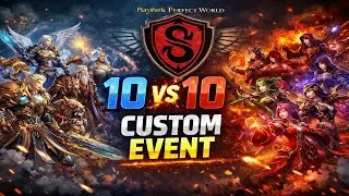 Playpark Perfect world YH POV - CUSTOM 10 V 10 EVENT | Sentinel