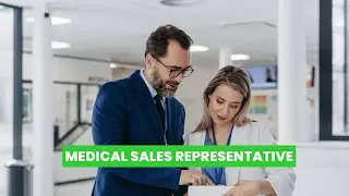 What is the role of a Medical Sales Representative ? | Career Guide - Job Description - Skills