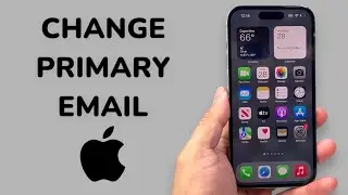How To Change Apple Account Primary Email Address On Your iPhone